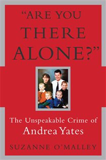 Book cover: Are You There Alone?, by Suzanne O'Malley (preview)
