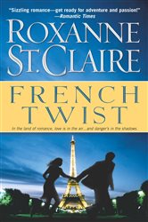 Book cover: French Twist, by Roxanne St. Claire (preview)