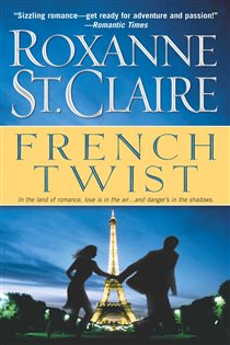 Book cover: French Twist, by Roxanne St. Claire (preview)
