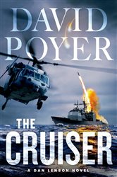 Book cover: The Cruiser (Book 14 of Dan Lenson Novels) by David Poyer (preview)