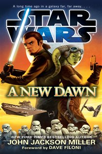 Book cover: A New Dawn: Star Wars, by John Jackson Miller (preview)