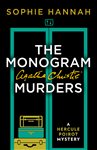 The Monogram Murders: The New Hercule Poirot Mystery