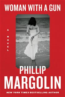 Book cover: Woman with a Gun, by Phillip Margolin (preview)