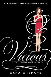 Book cover: Pretty Little Liars #16: Vicious (Book 16 of Pretty Little Liars) by Sara Shepard (preview)