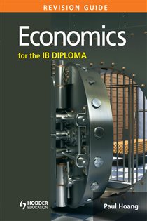 Book cover: Economics for the IB Diploma Revision Guide, by Paul Hoang (preview)