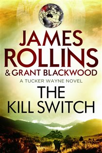 Book cover: The Kill Switch, by James Rollins (preview)