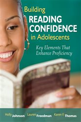 Building Reading Confidence in Adolescents: Key Elements That Enhance Proficiency