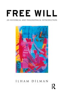 Book cover: Free Will, by Ilham Dilman (preview)