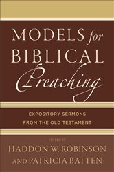 Book cover: Models for Biblical Preaching, edited by Haddon W. Robinson (preview)