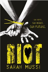 Book cover: Riot, by Sarah Mussi (preview)