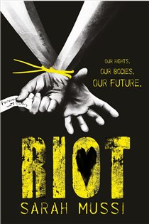 Book cover: Riot, by Sarah Mussi (preview)
