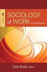 Sociology of Work: An Encyclopedia