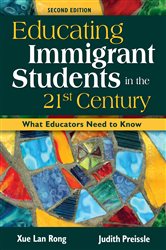 Educating Immigrant Students in the 21st Century: What Educators Need to Know