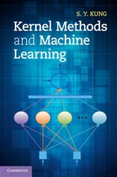 Book cover: Kernel Methods and Machine Learning, by S. Y. Kung (preview)