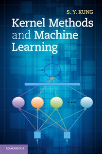 Book cover: Kernel Methods and Machine Learning, by S. Y. Kung (preview)