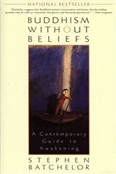 Book cover: Buddhism without Beliefs, by Stephen Batchelor (preview)