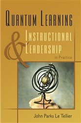 Quantum Learning &amp; Instructional Leadership in Practice