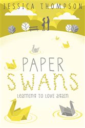 Book cover: Paper Swans, by Jessica Thompson (preview)