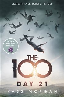 Book cover: Day 21 (Book 2 of The 100) by Kass Morgan (preview)