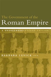 Book cover: The Government of the Roman Empire, by Dr Barbara Levick (preview)