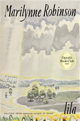 Book cover: Lila (Oprah's Book Club), by Marilynne Robinson (preview)