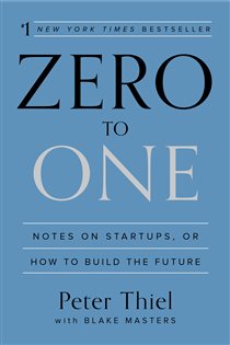 Book cover: Zero to One, by Peter Thiel (preview)