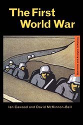 Book cover: The First World War, by Ian J. Cawood (preview)