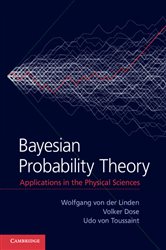 Book cover: Bayesian Probability Theory, by Wolfgang von der Linden (preview)