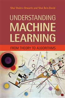 Book cover: Understanding Machine Learning, by Shai Shalev-Shwartz (preview)