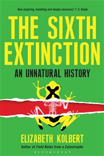 Book cover: The Sixth Extinction, by Elizabeth Kolbert (preview)