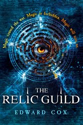 Book cover: The Relic Guild, by Edward Cox (preview)