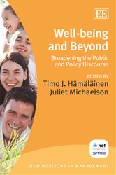 Well-Being and Beyond: Broadening the Public and Policy Discourse