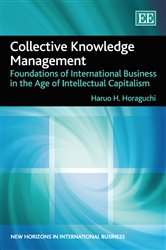 Collective Knowledge Management: Foundations of International Business in the Age of Intellectual Capitalism