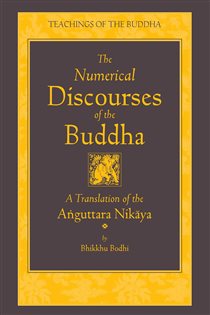 Book cover: The Numerical Discourses of the Buddha, translated by Bhikkhu Bodhi (preview)