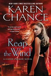 Book cover: Reap the Wind (Book 7 of Cassie Palmer) by Karen Chance (preview)