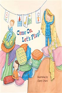 Book cover: Come On, Let's Play!, by Cheryl Orsini (preview)