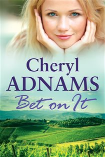 Book cover: Bet On it, by Cheryl Adnams (preview)