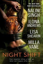 Book cover: Night Shift, by Nalini Singh (preview)