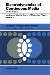Book cover: Electrodynamics of Continuous Media (Book Volume 8 of COURSE OF THEORETICAL PHYSICS) by L D Landau (preview)