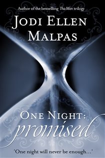 Book cover: One Night: Promised (Book 1 of One Night series) by Jodi Ellen Malpas (preview)