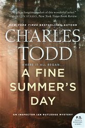 Book cover: A Fine Summer's Day (Book 17 of Inspector Ian Rutledge Mysteries) by Charles Todd (preview)