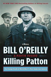 Book cover: Killing Patton, by Bill O'Reilly (preview)
