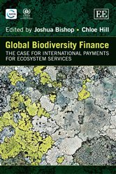 Global Biodiversity Finance: The Case for International Payments for Ecosystem Services