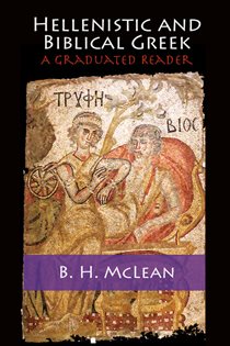 Book cover: Hellenistic and Biblical Greek, by B. H. McLean (preview)