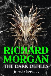 Book cover: The Dark Defiles, by Richard Morgan (preview)