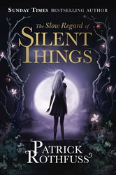 Book cover: The Slow Regard of Silent Things, by Patrick Rothfuss (preview)