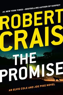 Book cover: The Promise (Book 16 of An Elvis Cole and Joe Pike Novel) by Robert Crais (preview)