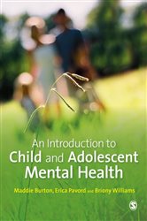 An Introduction to Child and Adolescent Mental Health