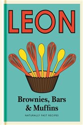 Book cover: Little Leon:  Brownies, Bars & Muffins (Book 3 of Leon) by Leon Restaurants Limited (preview)