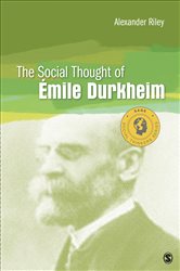 The Social Thought of Emile Durkheim
